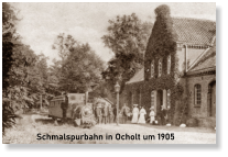 Schmalspurbahn in Ocholt um 1905
